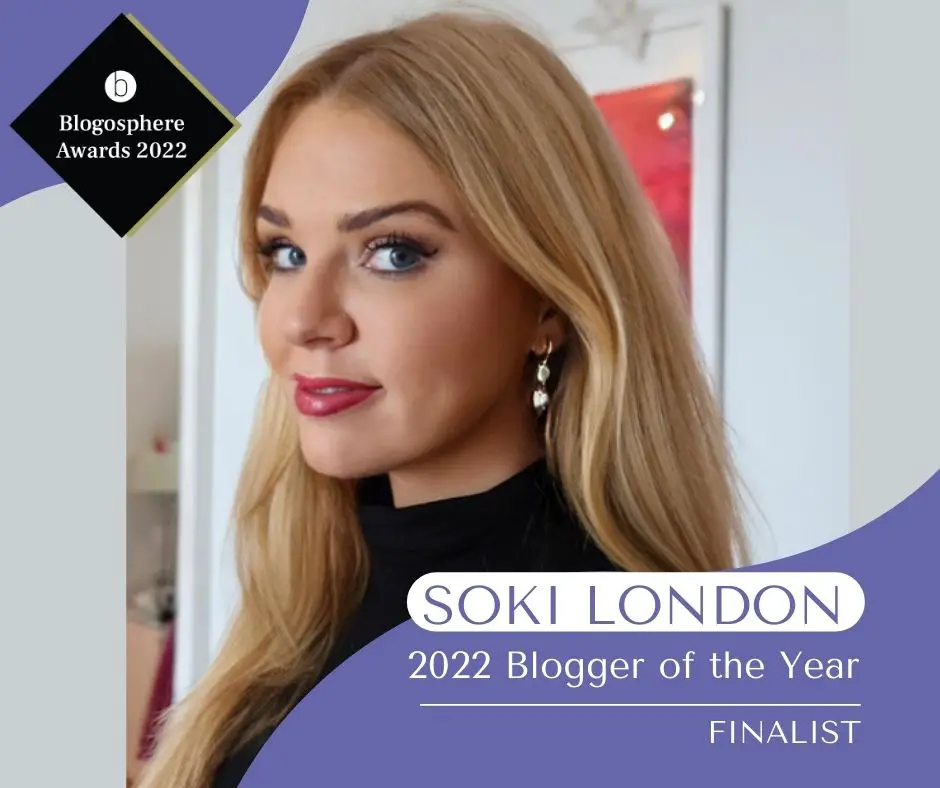 SOKI LONDON Blogosphere 2022 Blogger Of The Year